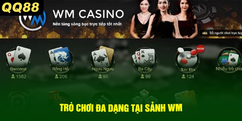Trò Chơi Đa Dạng Tại Sảnh WM